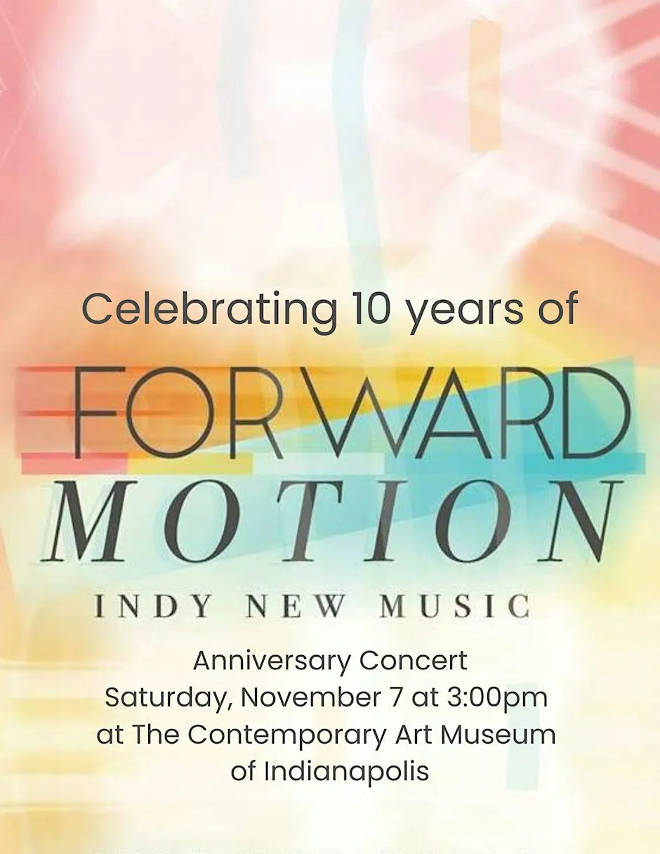 Forward Motion 10 Year Anniversary Concert
