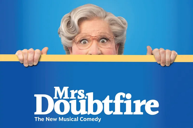 Mrs. Doubtfire - A New Musical Comedy