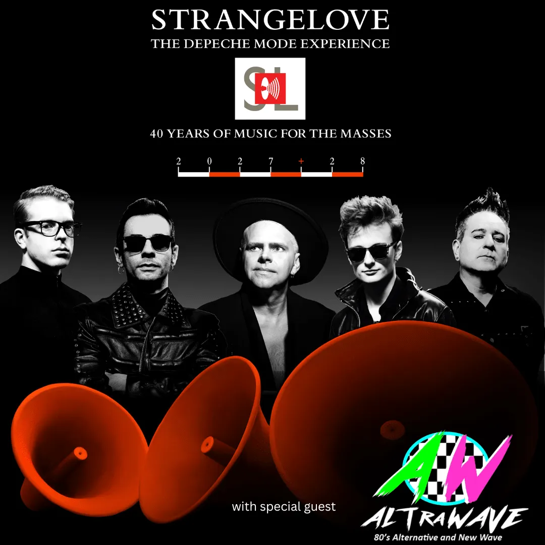 STRANGELOVE – THE DEPECHE MODE EXPERIENCE with SPECIAL GUEST ALTRAWAVE – 80s ALTERNATIVE and NEW WAVE