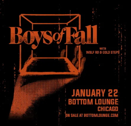 Boys of Fall, Wolf Rd, Gold Steps