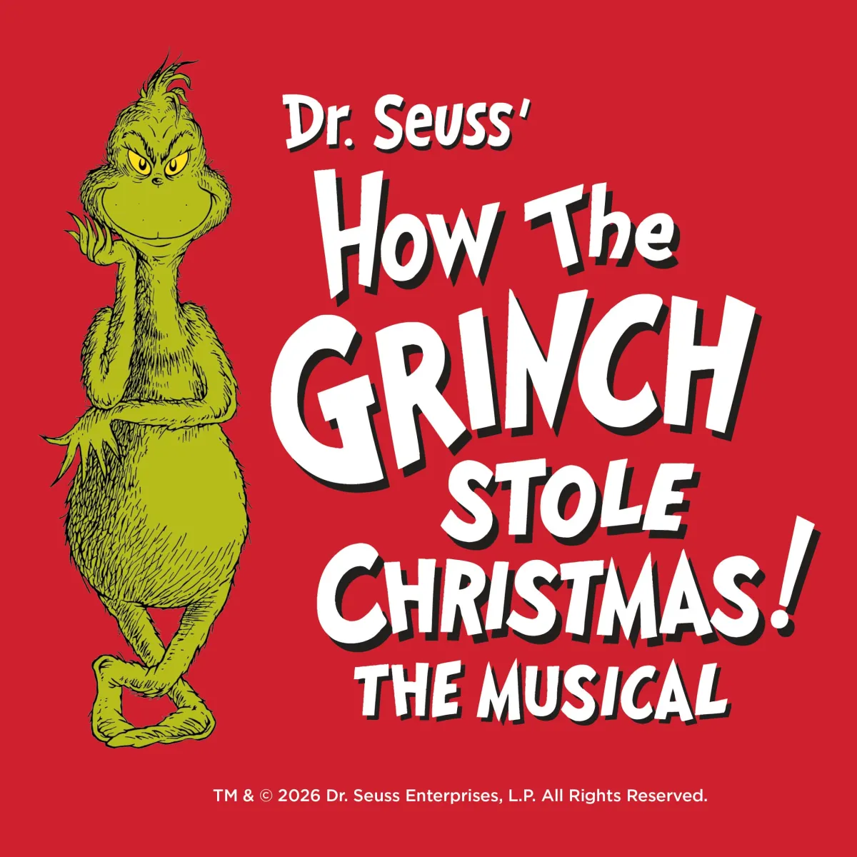 Dr. Seuss’ How the Grinch Stole Christmas! The Musical